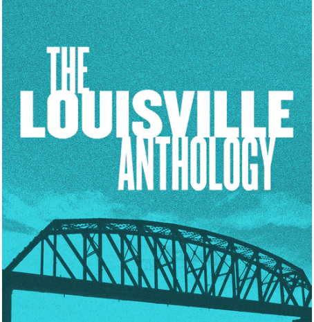 The Louisville Anthology